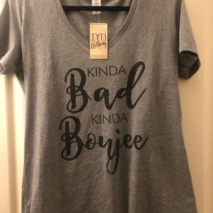 Gray V Neck Graphic Tee, “Kinda Bad, Kinda Boujee”